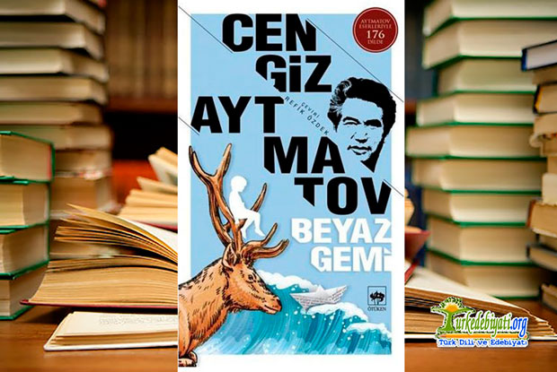 Cengiz Aytmatov Beyaz Gemi PDF indir